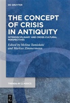 Melina Tamiolaki, Zimmermann, Markus Zimmermann - The Concept of Crisis in Antiquity