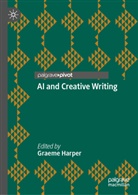 Graeme Harper - AI and Creative Writing