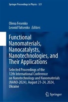 Olena Fesenko, Yatsenko, Leonid Yatsenko - Functional Nanomaterials, Nanocatalysts, Nanotechnologies, and Their Applications