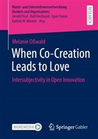 Melanie Oßwald - When Co-Creation Leads to Love