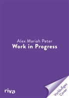 Lisa Ludwig, Alex Mariah Peter - Work in Progress