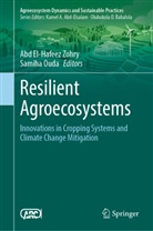 Abd El-Hafeez Zohry, Ouda, Samiha Ouda, Abd El-Hafeez Zohry - Resilient Agroecosystems
