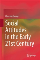 Chau-kiu Cheung - Social Attitudes in the Early 21st Century
