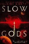 Claire North, North Claire - Slow Gods
