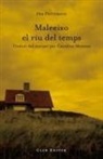 Per Petterson - Maleeixo el riu del temps