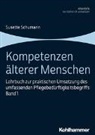 Susette Schumann - Kompetenzen älterer Menschen