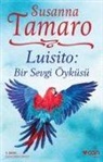 Susanna Tamaro - Luisito - Bir Sevgi Öyküsü