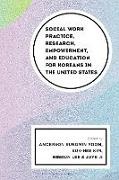 Suk-hee Kim, Mingun Lee, Anderson Sungmin Yoon, Juye Ji, Suk-hee Kim, … - Social Work Practice, Research, Empowerment, and Education for Koreans in the United State