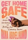 Rana Abdelhamid - Get Home Safe