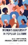 Tracy Everbach, Gwendelyn S Nisbett, Newl Paul, Tracy Everbach, Gwendelyn S Nisbett, Nisbett Gwendelyn S.... - Women's Leadership in Popular Culture