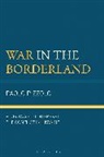 Paolo Pizzolo, Michael O Slobodchikoff - War in the Borderland