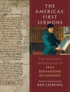 Bernardino De Sahagun, Ben Leeming - The Americas' First Sermons