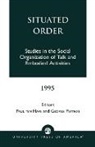 Paul Ten Have, George Psathas, Psathas George, Paul Ten Have - Situated Order