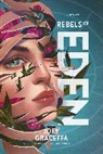 Joey Graceffa, Graceffa Joey - Rebels of Eden
