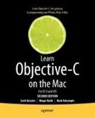 Mark Dalrymple, Scott Knaster, Waqar Malik, Waqar Ahmad Malik - Learn Objective-C on the Mac