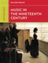 Walter Frisch, Walter (Columbia University) Frisch, Frisch Walter, Walter Frisch - Anthology for Music in the Nineteenth Century
