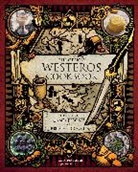 Joanne Bourne, Reeder Cassandra - The Official Westeros Cookbook: Recipes from Game of Thrones and House of the Dragon