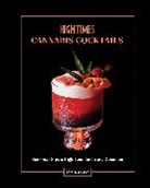 Jamie Evans - High Times: The Official Book of Cannabis Cocktails, Mocktails, and High Teas