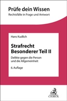 Hans Kudlich - Strafrecht Besonderer Teil II
