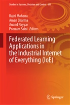 Rajni Mohana, Anand Nayyar, Anand Nayyar et al, Poonam Saini, Aman Sharma - Federated Learning Applications in the Industrial Internet of Everything (IoE)