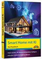 Christian Immler - Smart Home mit KI - Ihr Zuhause mit künstlicher Intelligenz. Innovative Technik im Einsatz.