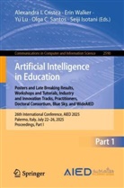 Alexandra I. Cristea, Seiji Isotani, Yu Lu, Yu Lu et al, Olga C. Santos, Erin Walker - Artificial Intelligence in Education. Posters and Late Breaking Results, Workshops and Tutorials, Industry and Innovation Tracks, Practitioners, Doctoral Consortium and Blue Sky