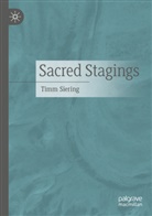 Timm Siering - Sacred Stagings