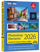 Michael Gradias - Photoshop Elements 2026 - Bild für Bild erklärt