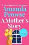Prowse Amanda - A Mother's Story