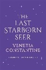 Constantine Venetia - The Last Starborn Seer