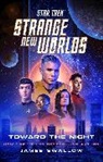 Swallow James - Star Trek: Strange New Worlds: Toward the Night