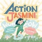Kristen Mai Giang, A. N. Kang - Action Jasmine