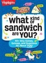 Highlights - What Kind of Sandwich Are You?