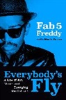 Fred Brathwaite, Fab 5 Freddy, Mark Rozzo - Everybody's Fly