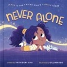 Faith Eury Cho, Gillian Reid - Never Alone