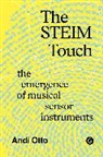 Andi Otto - The STEIM Touch