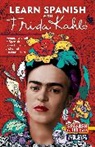 Spanish In 100 Days - Learn Spanish with Frida Kahlo