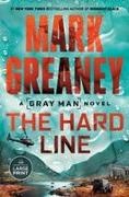 Mark Greaney - The Hard Line