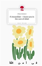 Dilara Bozkurt - Fi Amanillah -  I leave you in the care of Allah. Life is a Story - story.one