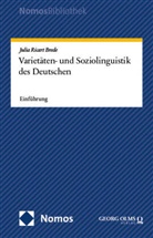 Julia Ricart Brede - Varietäten- und Soziolinguistik des Deutschen