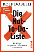 Rolf Dobelli, El Bocho - Die Not-To-Do-Liste
