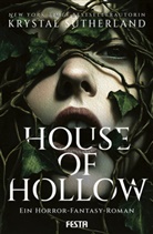 Krystal Sutherland - House of Hollow - Ein Horror-Fantasy-Roman