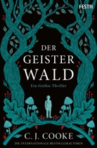 C J Cooke, C. J. Cooke - Der Geisterwald