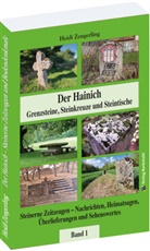 Heidi Zengerling - Der Hainich - Steinerne Zeitzeugen und Bodendenkmale - Band 1