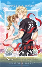 Francesca Wylder, Francesca Wylder - Red Ribbon Romance (Heartfield 2)