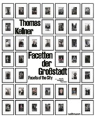 Thomas Kellner, Thomas Meyer, Morit Neumüller, Moritz Neumüller, Thomas Kellner, Thomas Kellner - Facetten der Großstadt