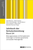Michael Becker, Hanna Gaspard, Birgit Heppt, Sabrina König, Nele McElvany, Alexander Naumann... - Jahrbuch der Schulentwicklung. Band 24