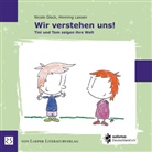Nicole Glock, Hans Henning Lassen - Wir verstehen uns! Tini und Tom zeigen ihre Welt