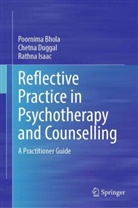Poornima Bhola, Chetna Duggal, Rathna Isaac - Reflective Practice in Psychotherapy and Counselling