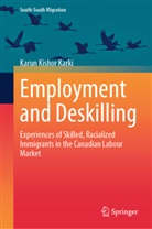 Karun Kishor Karki - Employment and Deskilling
